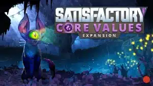 Satisfactory Core Values : le premier DLC plonge les usines en sous-sol Satisfactory : Satisfactory Core Values : le premier DLC plonge les usines en sous-sol